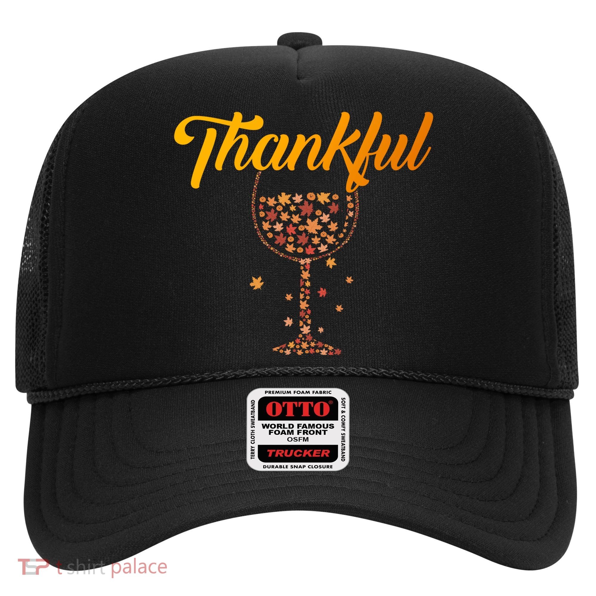 Thankful Pumpkin Wine, Thankful Grateful Blessed Autumn Fall 2022 Hat