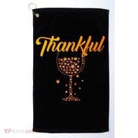 Thankful Pumpkin Wine, Thankful Grateful Blessed Autumn Fall 2022 Golf Towel thumb 0