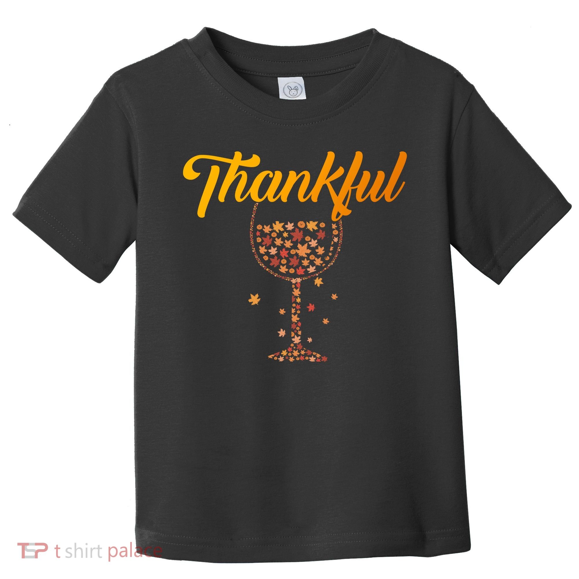 Thankful Pumpkin Wine, Thankful Grateful Blessed Autumn Fall 2022 Toddler T-Shirt