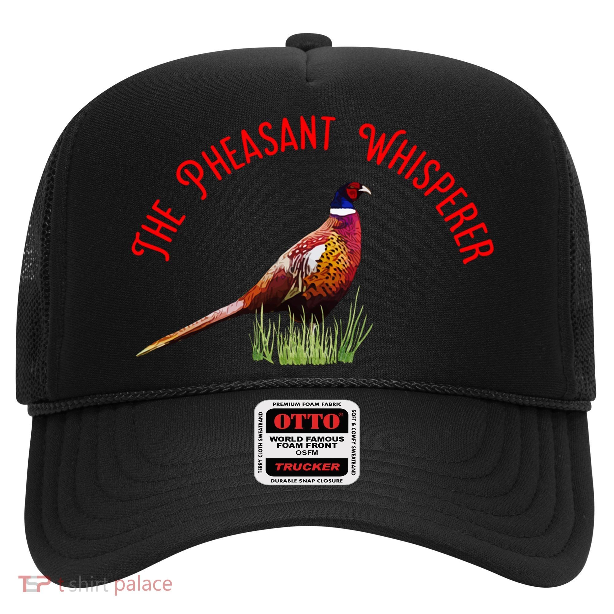 The Pheasant Whisperer Cool Gift Hat