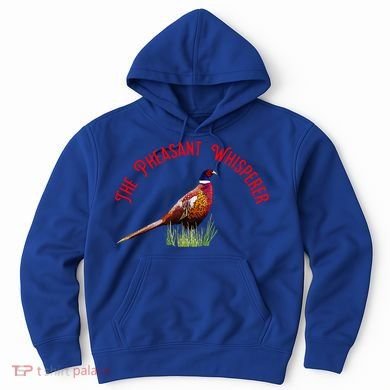 The Pheasant Whisperer Cool Gift Hoodie