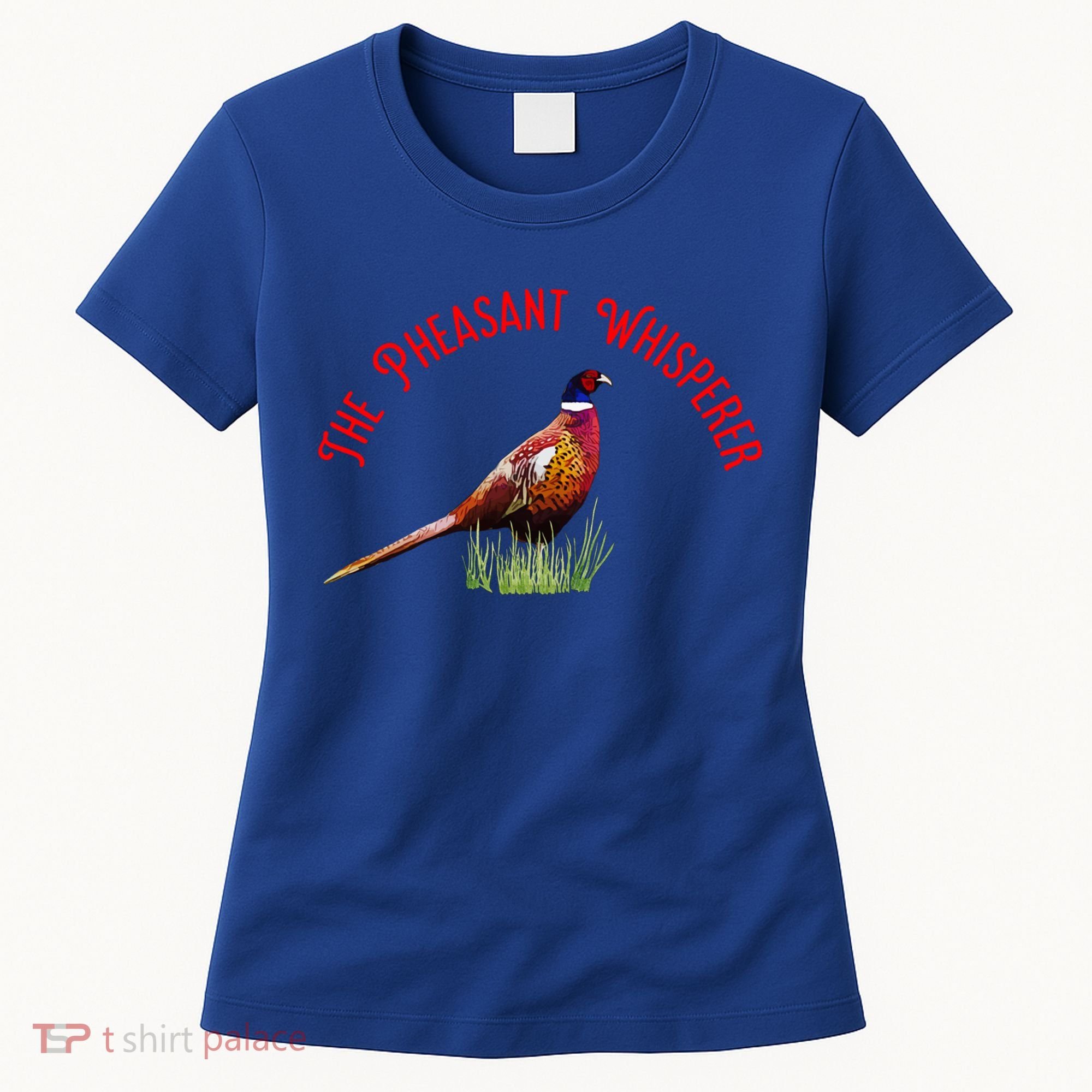 The Pheasant Whisperer Cool Gift Women's T-Shirt