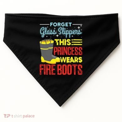 This Princess Wears Fire Boots Women Firefighter USA-Made Doggie Bandana