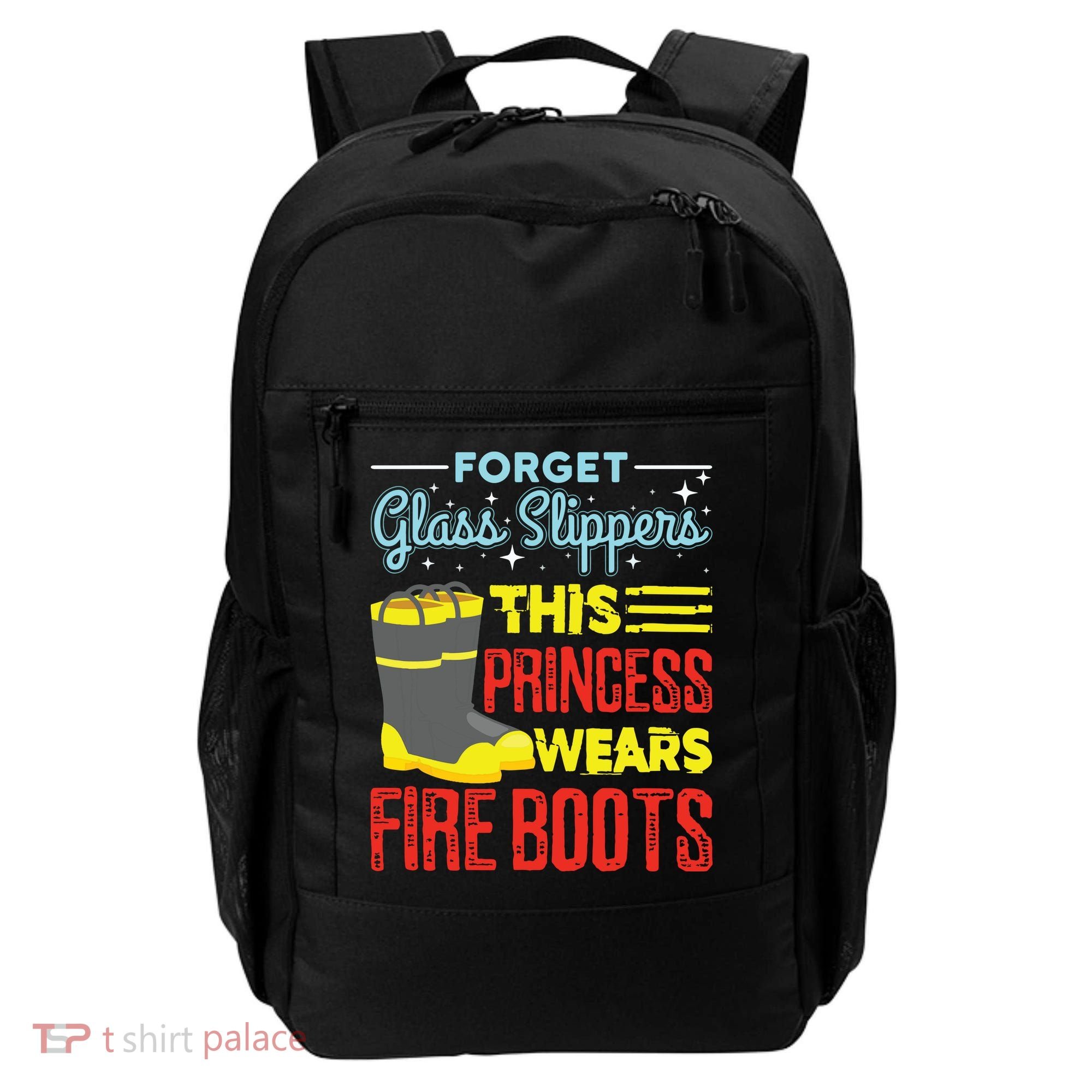 This Princess Wears Fire Boots Women Firefighter Backpack