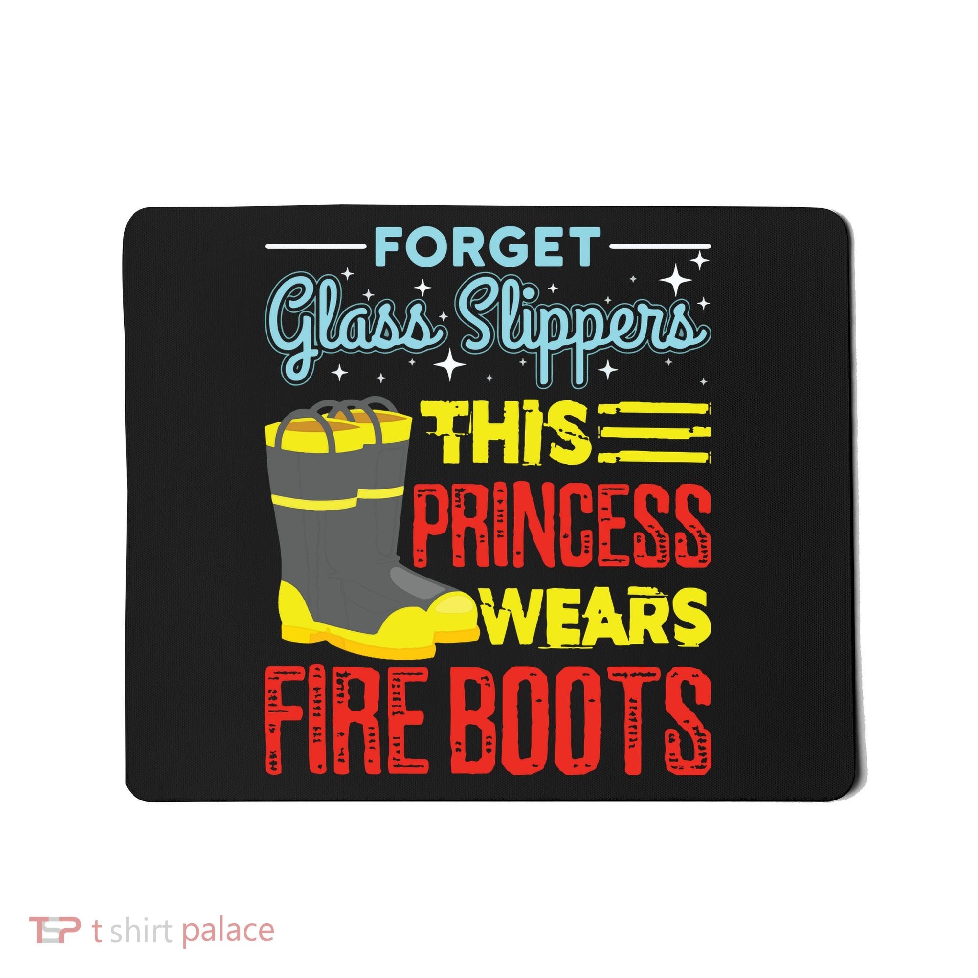 This Princess Wears Fire Boots Women Firefighter Mousepad