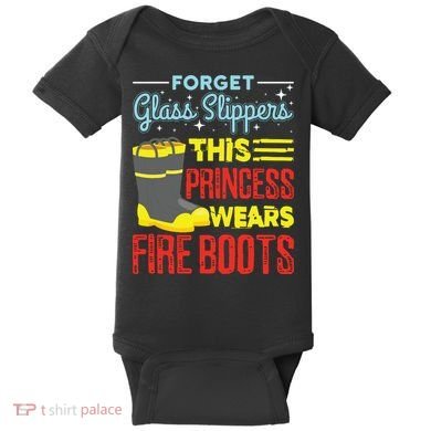 This Princess Wears Fire Boots Women Firefighter Baby Bodysuit