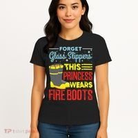 This Princess Wears Fire Boots Women Firefighter Women's T-Shirt thumb 4