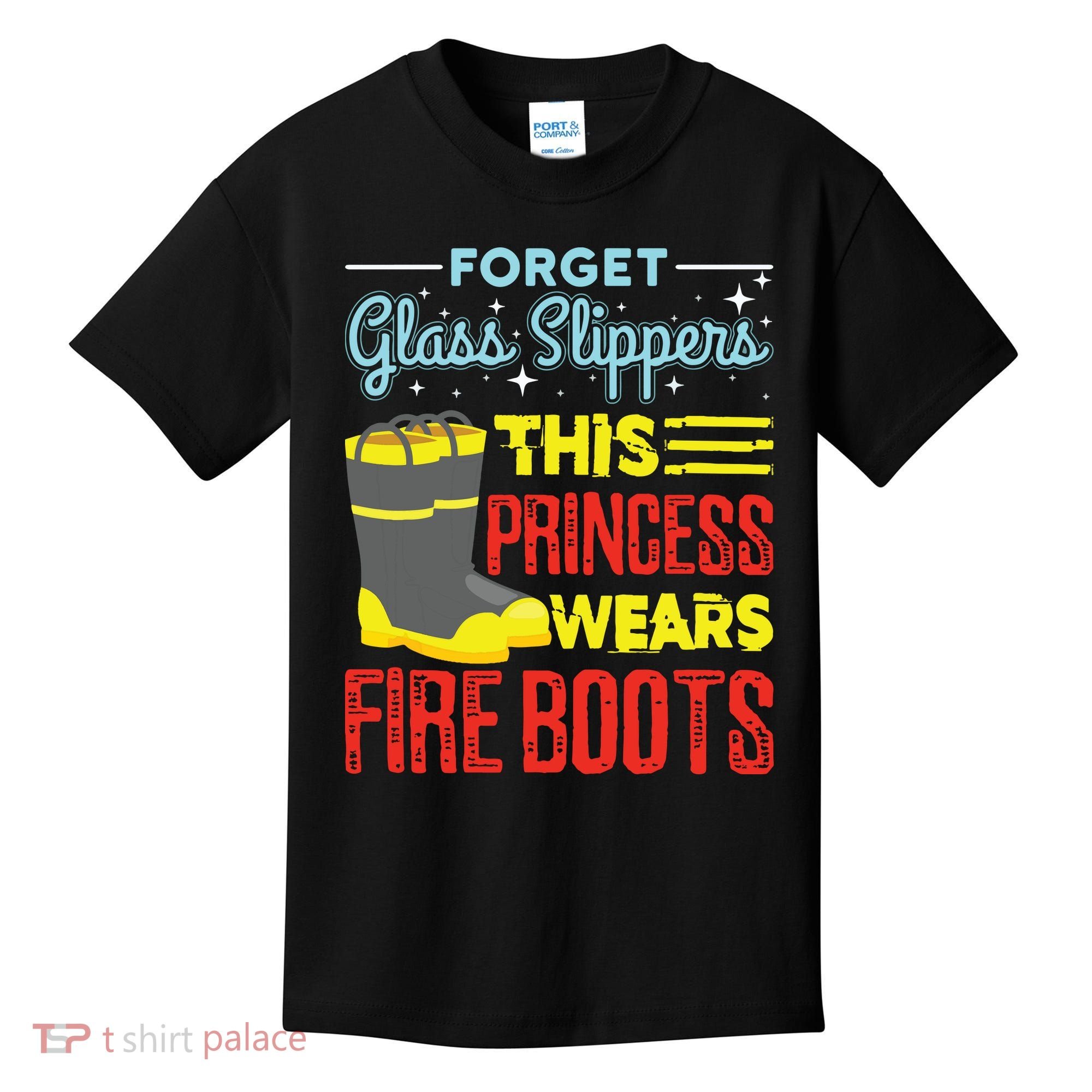 This Princess Wears Fire Boots Women Firefighter Kids T-Shirt