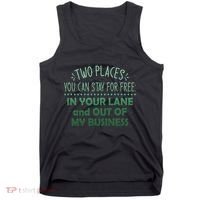 Two Places You Can Stay For Free In Your Lane And Business Tank Top thumb 0