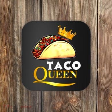 Taco Queen Cinco De Mayo Coaster