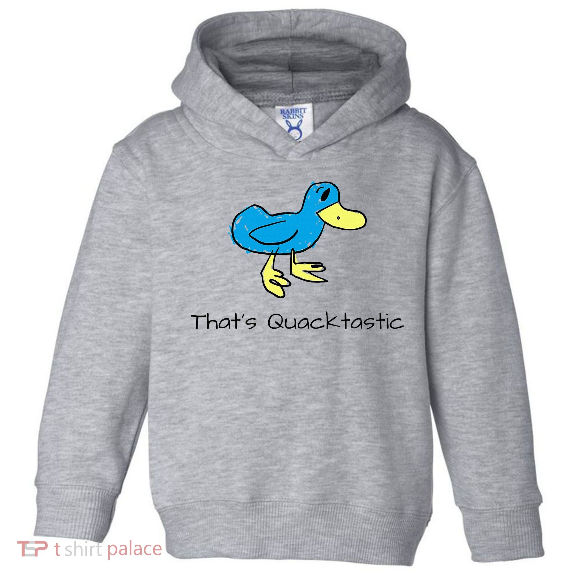 ThatS Quacktastic Funny Blue Duck Toddler Hoodie