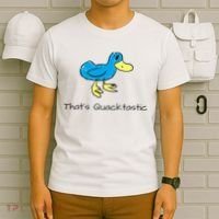 ThatS Quacktastic Funny Blue Duck T-Shirt thumb 6