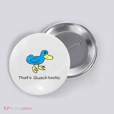 ThatS Quacktastic Funny Blue Duck Button