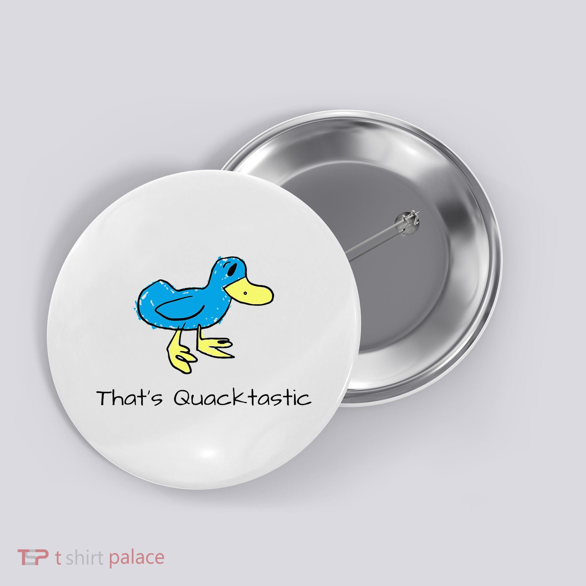 ThatS Quacktastic Funny Blue Duck Button