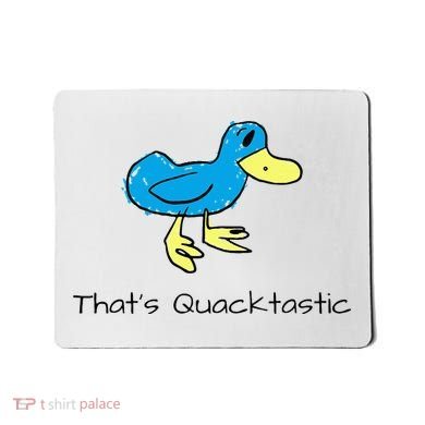 ThatS Quacktastic Funny Blue Duck Mousepad