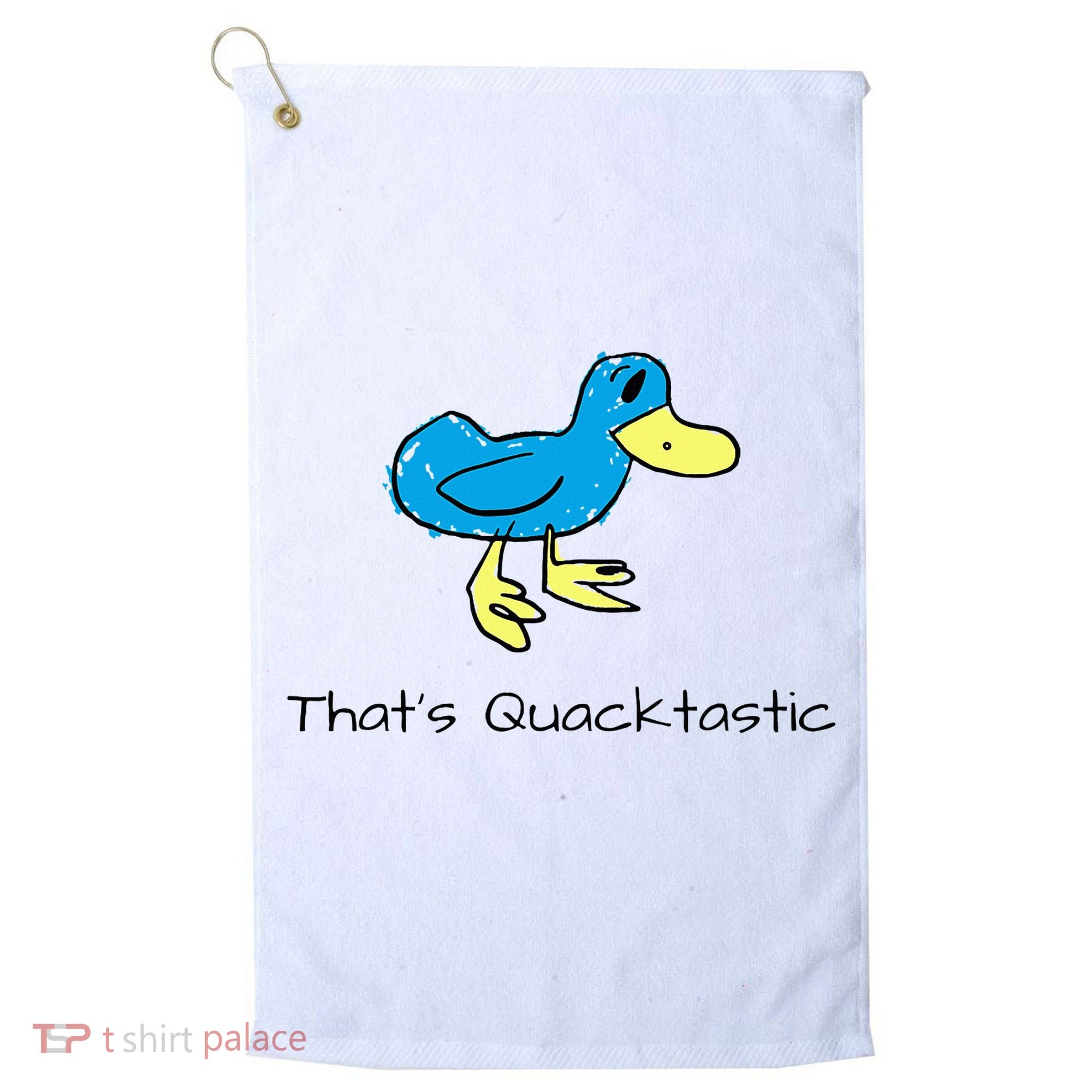 ThatS Quacktastic Funny Blue Duck Golf Towel
