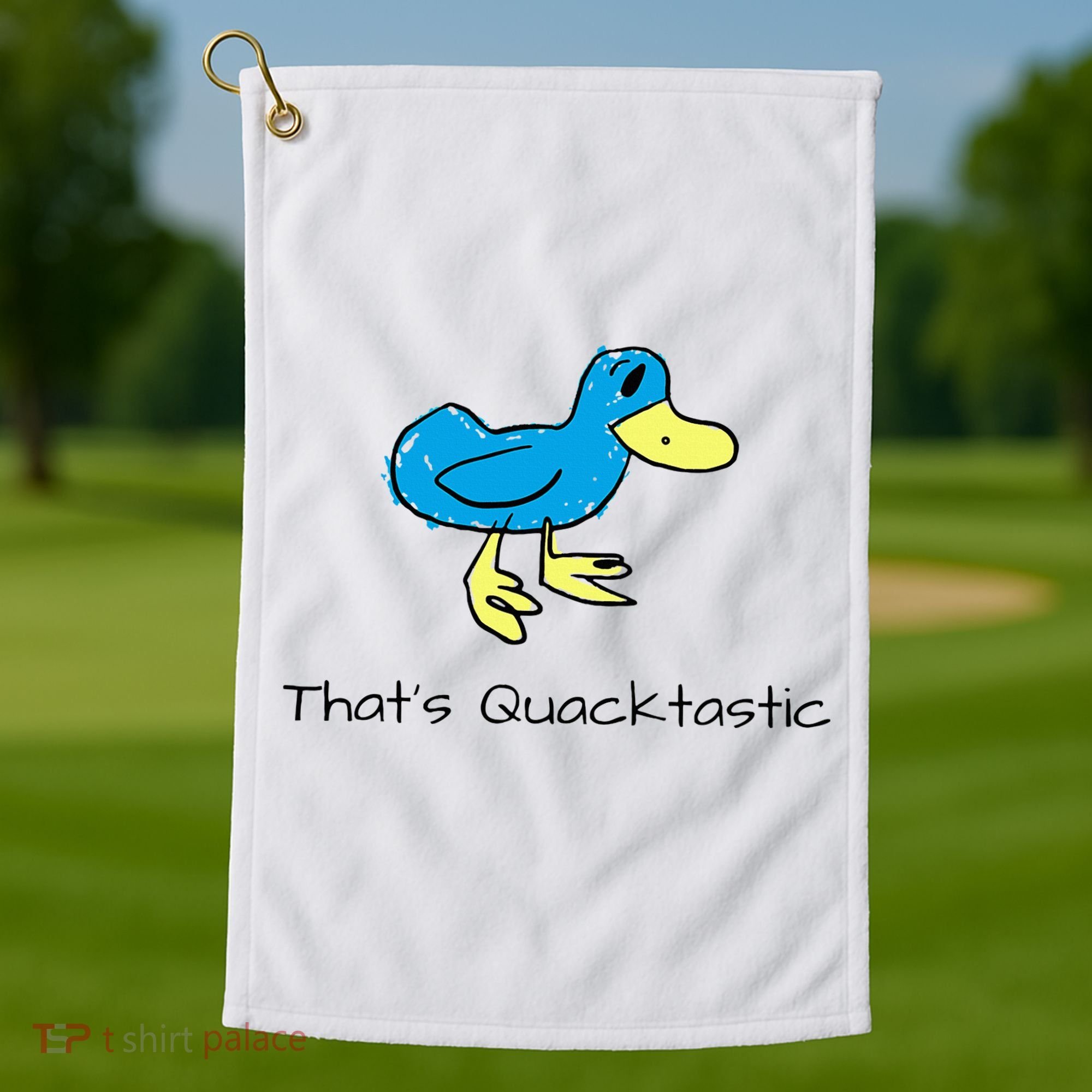 ThatS Quacktastic Funny Blue Duck Golf Towel