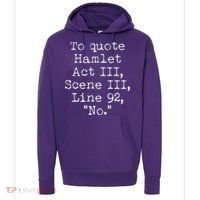 To Quote Hamlet Act III Scene III Line 92 No Hoodie thumb 0