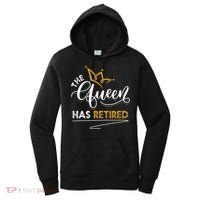 The Queen Has Retired Grandma Old Funny Retiret Gift Women's Hoodie thumb 0