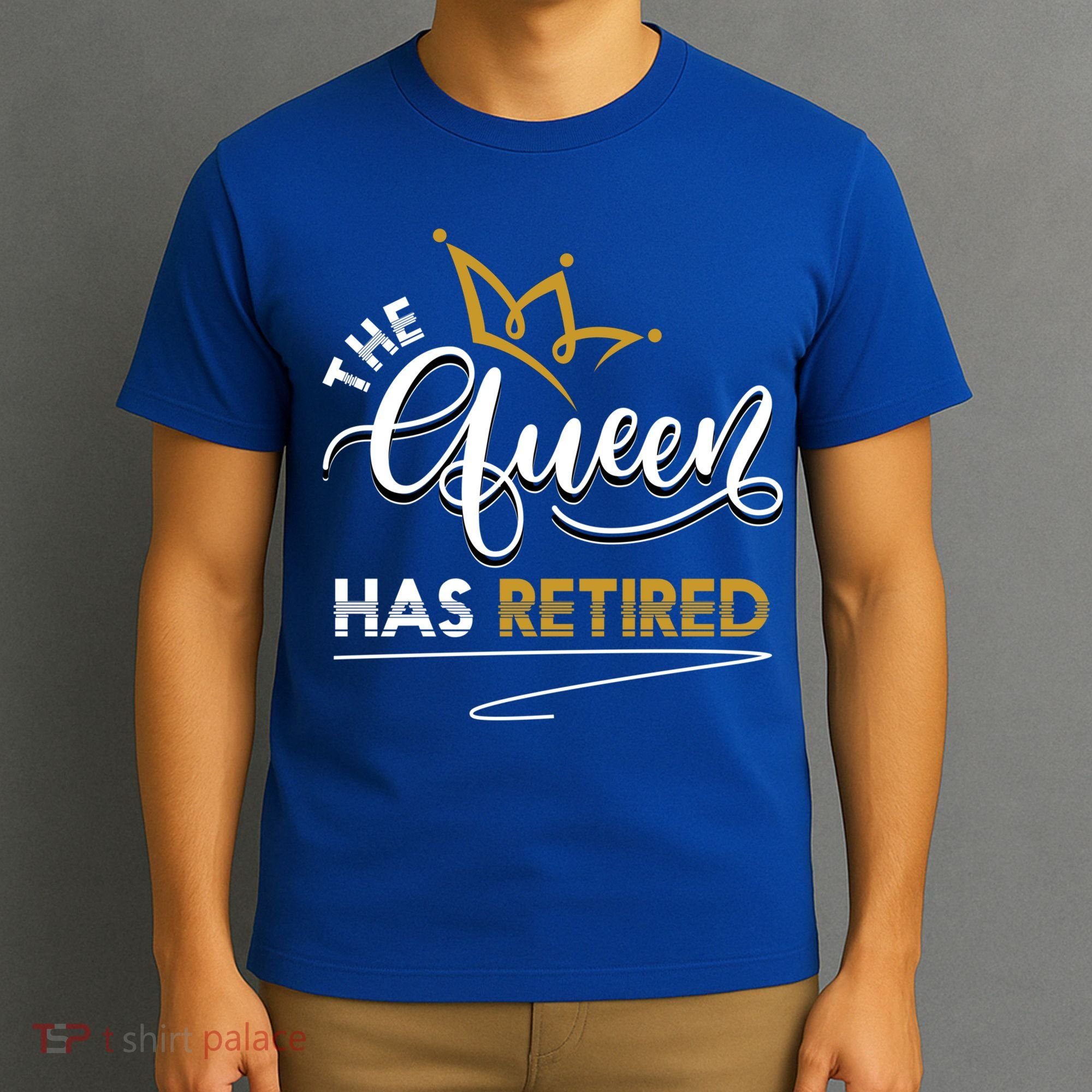 The Queen Has Retired Grandma Old Funny Retiret Gift T-Shirt