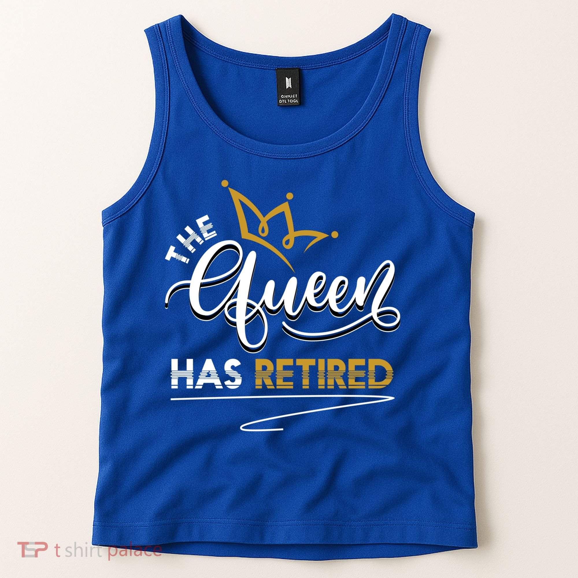 The Queen Has Retired Grandma Old Funny Retiret Gift Tank Top