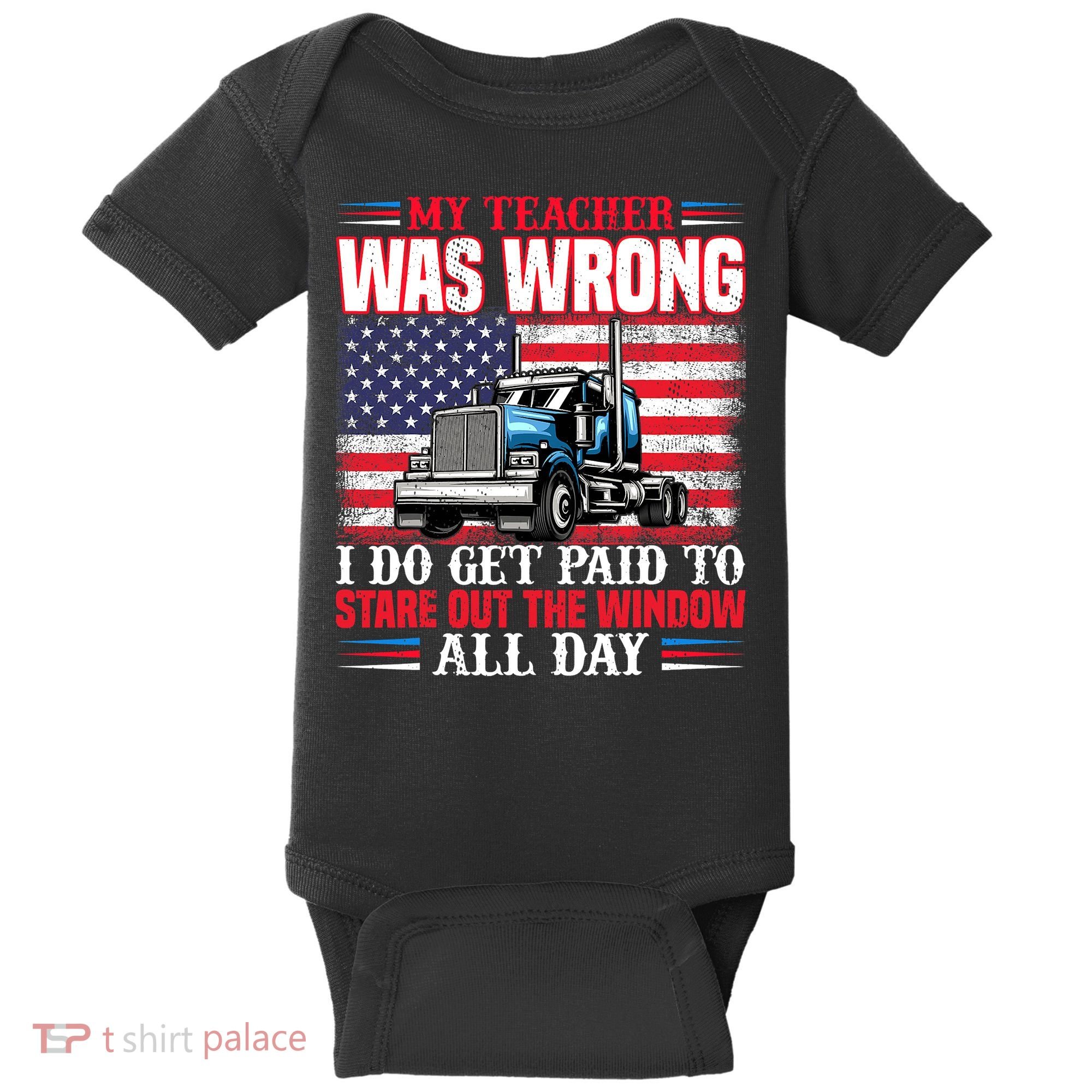 Teacher Quote I Do Get Paid To Stare Out The Window Baby Bodysuit