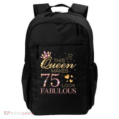 This Queen Makes 75 Look Fabulous 75th Birthday Present Queen B-day Backpack