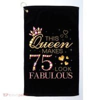 This Queen Makes 75 Look Fabulous 75th Birthday Present Queen B-day Golf Towel thumb 0