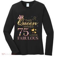 This Queen Makes 75 Look Fabulous 75th Birthday Present Queen B-day Women's Long Sleeve Shirt thumb 0