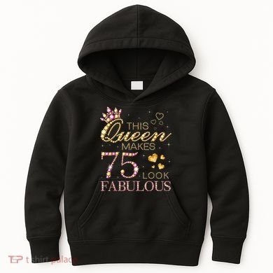 This Queen Makes 75 Look Fabulous 75th Birthday Present Queen B-day Kids Hoodie
