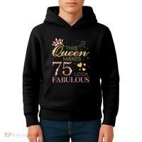 This Queen Makes 75 Look Fabulous 75th Birthday Present Queen B-day Kids Hoodie thumb 4