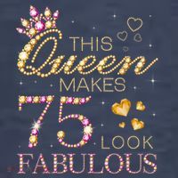 This Queen Makes 75 Look Fabulous 75th Birthday Present Queen B-day Sweatshirt thumb 3