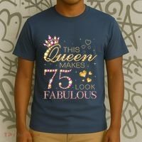 This Queen Makes 75 Look Fabulous 75th Birthday Present Queen B-day T-Shirt thumb 3
