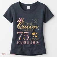 This Queen Makes 75 Look Fabulous 75th Birthday Present Queen B-day Women's T-Shirt thumb 0