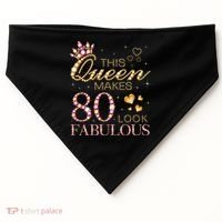 This Queen Makes 80 Look Fabulous 80th Birthday Queen B-day USA-Made Doggie Bandana thumb 0