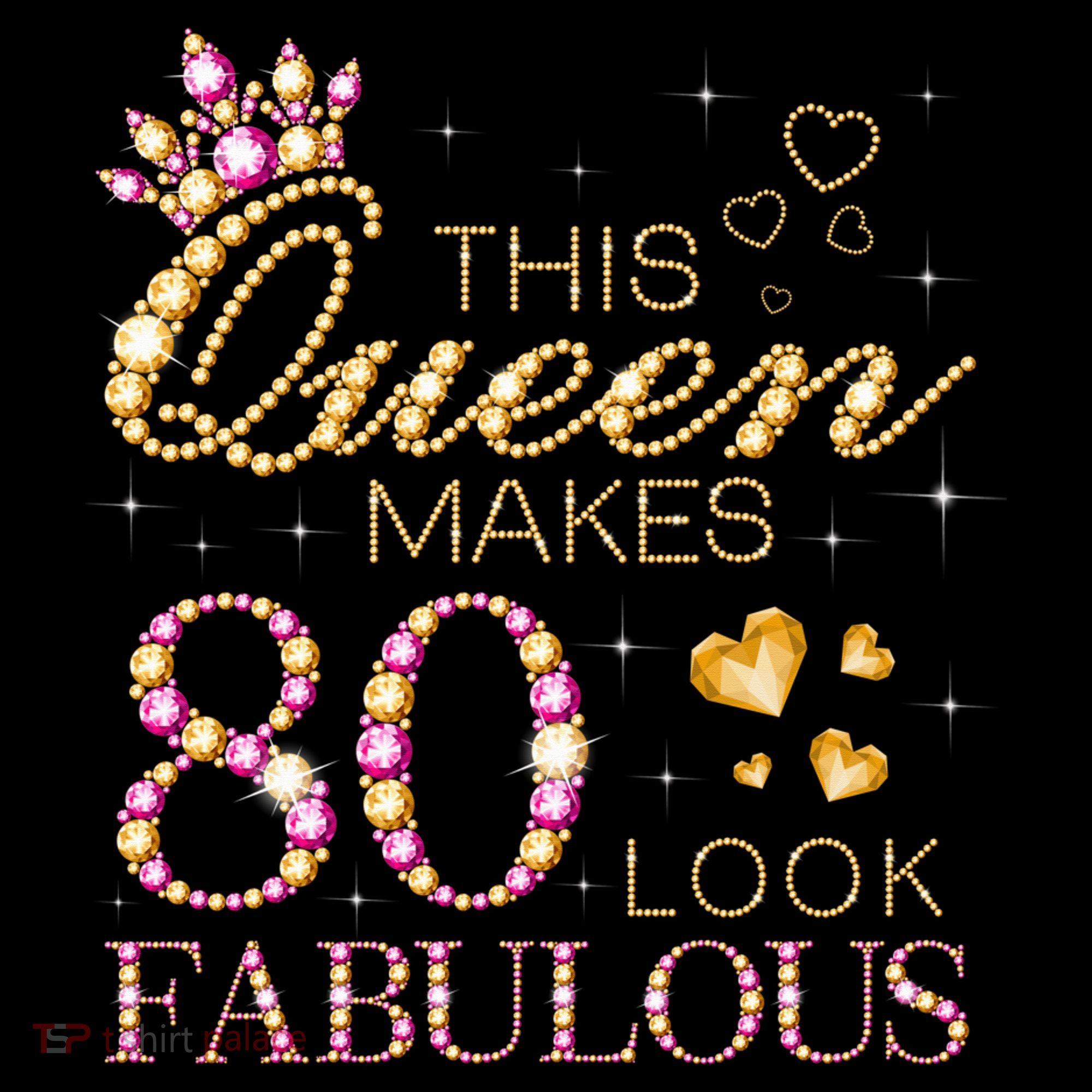This Queen Makes 80 Look Fabulous 80th Birthday Queen B-day T-Shirt