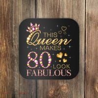 This Queen Makes 80 Look Fabulous 80th Birthday Queen B-day Coaster thumb 0