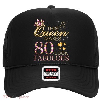This Queen Makes 80 Look Fabulous 80th Birthday Queen B-day Hat