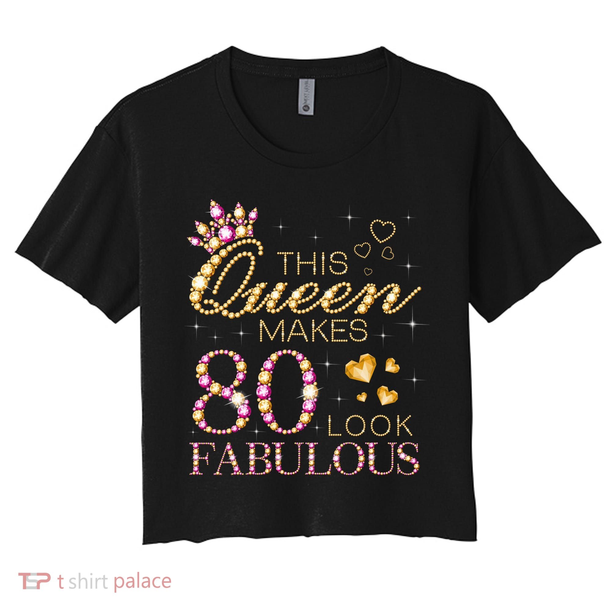 This Queen Makes 80 Look Fabulous 80th Birthday Queen B-day Women's Crop Top Tee