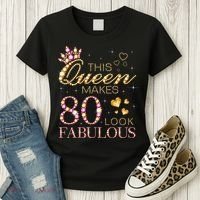 This Queen Makes 80 Look Fabulous 80th Birthday Queen B-day Women's T-Shirt thumb 3