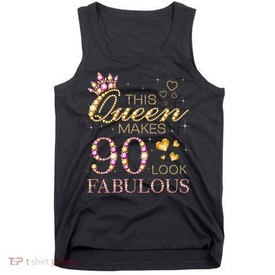 This Queen Makes 90 Look Fabulous 90th Birthday Queen B-Day Tank Top