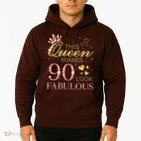 This Queen Makes 90 Look Fabulous 90th Birthday Queen B-Day Hoodie thumb 2