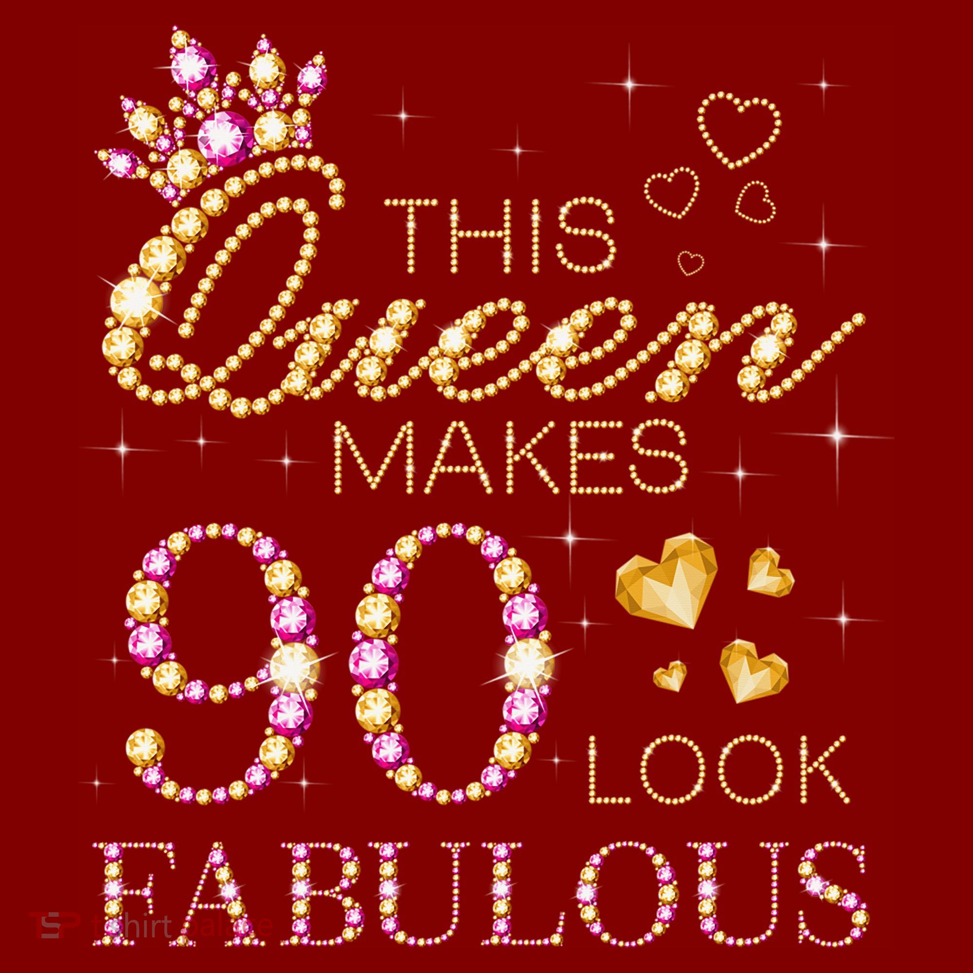 This Queen Makes 90 Look Fabulous 90th Birthday Queen B-Day Hoodie