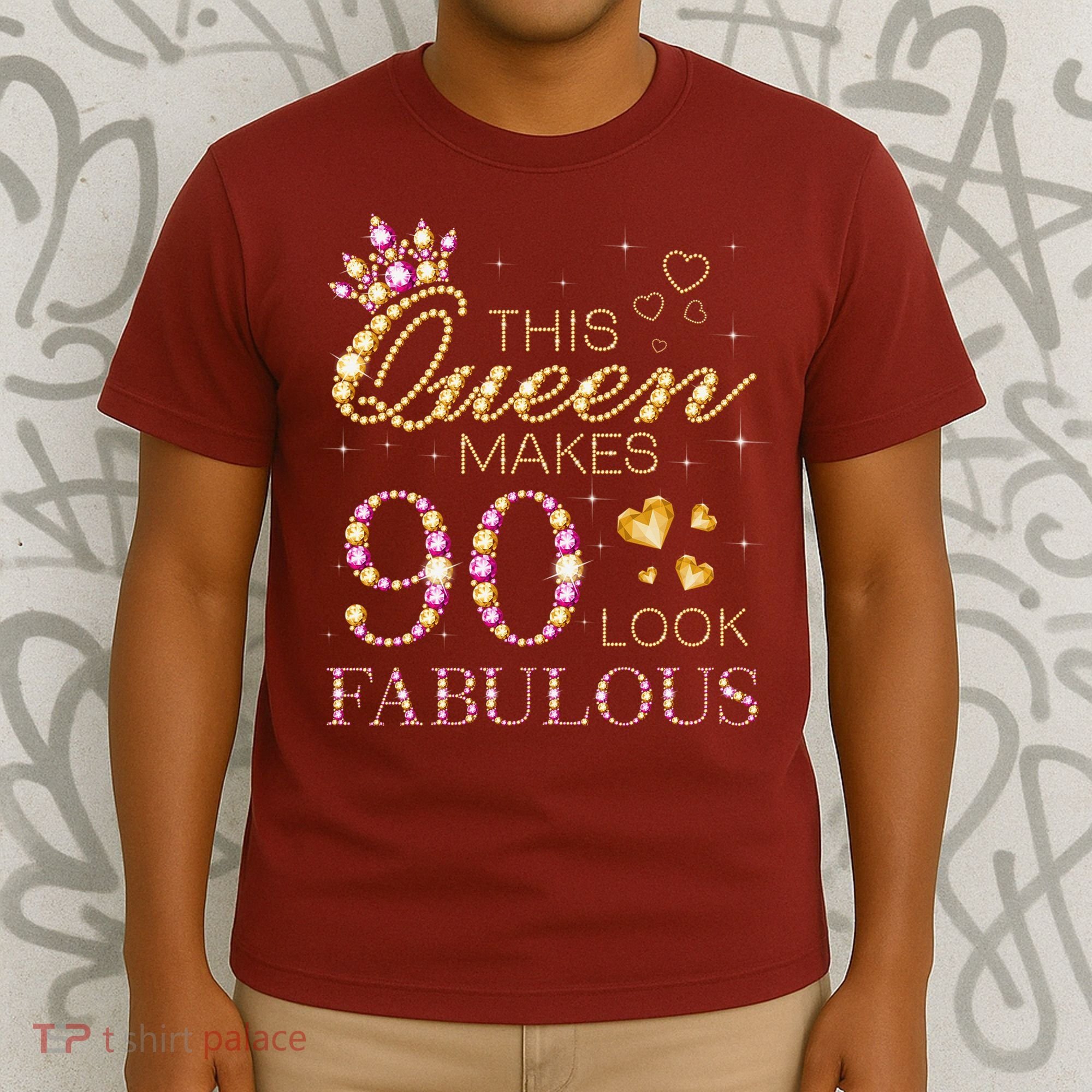 This Queen Makes 90 Look Fabulous 90th Birthday Queen B-Day T-Shirt