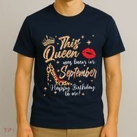 This Queen Was Born In September Happy Birthday To Me T-Shirt thumb 3