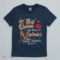 This Queen Was Born In September Happy Birthday To Me T-Shirt thumb 5