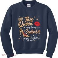 This Queen Was Born In September Happy Birthday To Me Kids Sweatshirt thumb 0