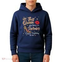 This Queen Was Born In September Happy Birthday To Me Kids Hoodie thumb 4