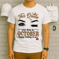 This Queen Was Born In October Happy Birthday To Me October Birthday T-Shirt thumb 6