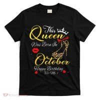 This Queen Was Born In October Birthday Gifts Women Her T-Shirt thumb 0